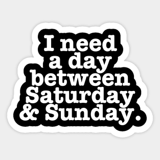 Extra Day Please Sticker